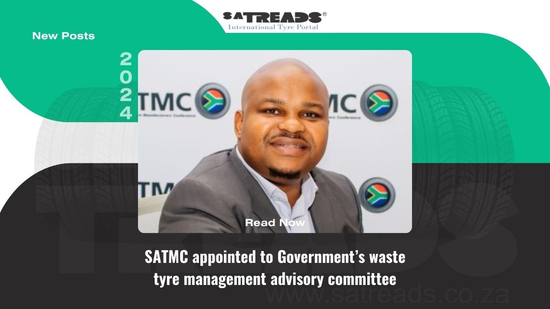 SATMC appointed to Government’s waste tyre management advisory committee